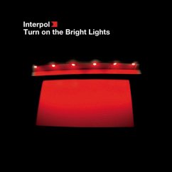 Turn On The Bright Lights - Interpol