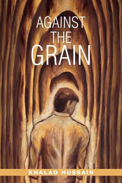 Against the Grain - Hussain, Khalad