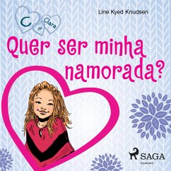 C de Clara 2 - Quer ser minha namorada? (MP3-Download) - Knudsen, Line Kyed