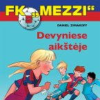 FK &quote;Mezzi&quote; 5. Devyniese aikštėje (MP3-Download)