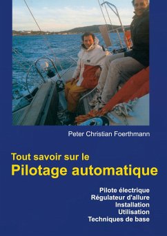 Tout savoir sur le Pilotage automatique - Foerthmann, Peter Christian