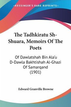 Cover The Tadhkiratu Sh-Shuara, Memoirs Of The Poets