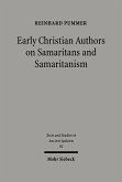 Early Christian Authors on Samaritans and Samaritanism (eBook, PDF)