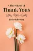 A Little Book of Thank Yous (eBook, ePUB)