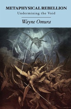 Metaphysical Rebellion - Omura, Wayne