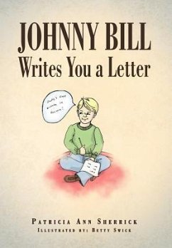 Johnny Bill Writes You a Letter - Sherrick, Patricia Ann