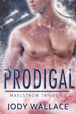Prodigal (Maelstrom, #3) (eBook, ePUB) - Wallace, Jody