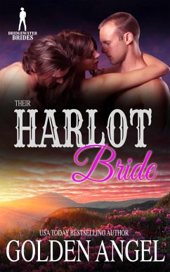 Their Harlot Bride (Bridgewater Brides) (eBook, ePUB) - Angel, Golden; Brides, Bridgewater