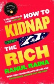 How to Kidnap the Rich (eBook, ePUB)
