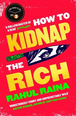 How to Kidnap the Rich (eBook, ePUB) - Raina, Rahul