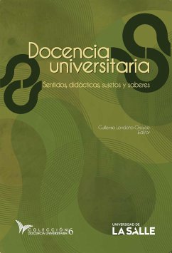 Docencia universitaria (eBook, ePUB) - Londoño Orozco, Guillermo