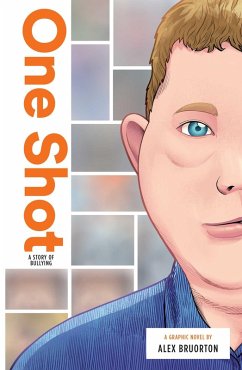 Cover One Shot: A Story of Bullying (eBook, ePUB)