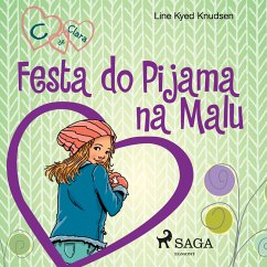 C de Clara 4 - Festa do Pijama na Malu (MP3-Download) - Knudsen, Line Kyed