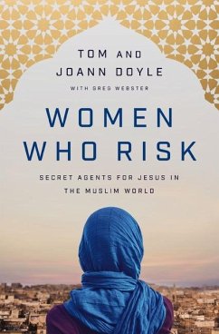 Women Who Risk - Doyle, Tom; Doyle, JoAnn