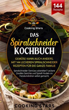Cover Das Spiralschneider Kochbuch (eBook, ePUB)