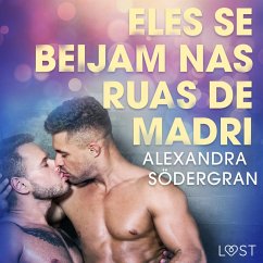 Eles se beijam nas ruas de Madri - Conto Erótico (MP3-Download) - Södergran, Alexandra