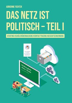 Das Netz ist politisch ¿ Teil I - Fichter, Adrienne