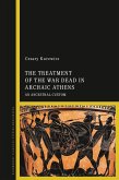 The Treatment of the War Dead in Archaic Athens (eBook, ePUB)