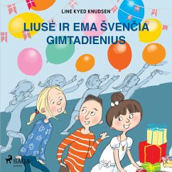 Liusė ir Ema švenčia gimtadienius (MP3-Download) - Knudsen, Line Kyed