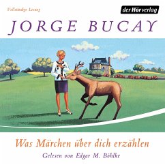 Was Märchen über dich erzählen (MP3-Download) - Bucay, Jorge