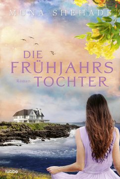 Die Frühjahrstochter (eBook, ePUB) - Shehadi, Muna