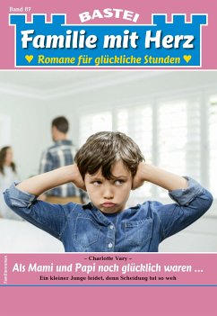 Familie mit Herz 87 (eBook, ePUB) - Vary, Charlotte