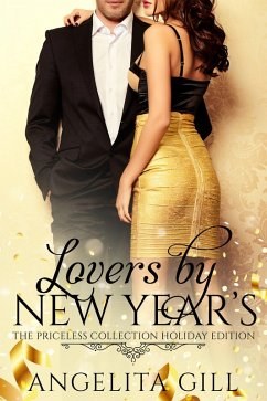 Lovers by New Year's (The Priceless Collection, #7) (eBook, ePUB) - Gill, Angelita