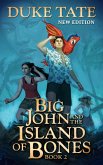 Big John and the Island of Bones (eBook, ePUB)