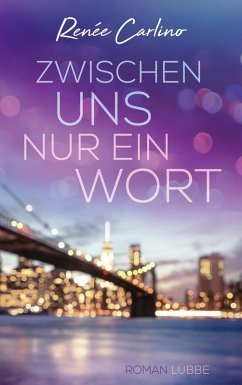 Zwischen uns nur ein Wort (eBook, ePUB) - Carlino, Renée