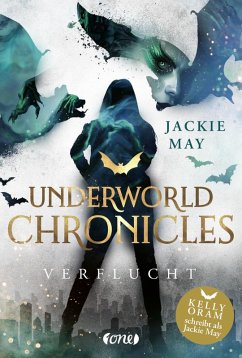 Verflucht / Underworld Chronicles Bd.1 (eBook, ePUB) - May, Jackie