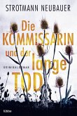 Die Kommissarin und der lange Tod / Antje Servatius Bd.1 (eBook, ePUB)