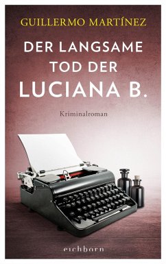 Der langsame Tod der Luciana B (eBook, ePUB) - Martínez, Guillermo