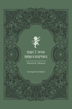 Select Wine Bibliographies (eBook, ePUB) - Johnson, Warren