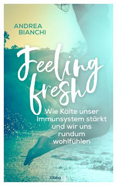 Feeling fresh (eBook, ePUB) - Bianchi, Andrea