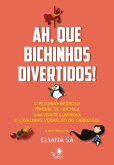 Ah, que bichinhos divertidos! (eBook, ePUB)