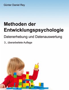 Methoden der Entwicklungspsychologie (eBook, ePUB) - Rey, Günter Daniel