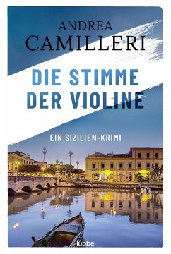 Die Stimme der Violine / Commissario Montalbano Bd.4 (eBook, ePUB) - Camilleri, Andrea