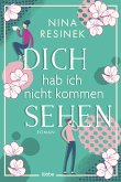 Dich hab ich nicht kommen sehen (eBook, ePUB)