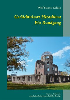 Gedächtnisort Hiroshima (eBook, ePUB) - Kalden, Wolf Hannes