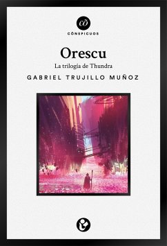 Cover Orescu: La triolgía de Thundra (eBook, ePUB)