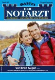 Vor ihren Augen ... / Der Notarzt Bd.383 (eBook, ePUB)