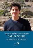 Novena ao Bem-aventurado Carlo Acutis (eBook, ePUB)