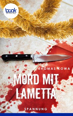 Mord mit Lametta (eBook, ePUB) - Kowa, Thomas