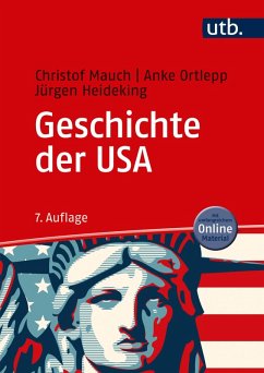 Geschichte der USA (eBook, ePUB) - Mauch, Christof; Ortlepp, Anke; Heideking, Jürgen
