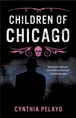 Children of Chicago (eBook, ePUB) - Pelayo, Cynthia