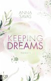 Keeping Dreams / Keeping Bd.2 (eBook, ePUB)
