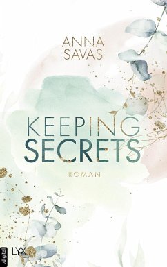 Keeping Secrets / Keeping Bd.1 (eBook, ePUB) - Savas, Anna