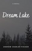 Dream Lake (eBook, ePUB)
