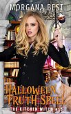 The Halloween Truth Spell (The Kitchen Witch, #15) (eBook, ePUB)