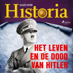 Het leven en de dood van Hitler (MP3-Download) - Historia, Alles over